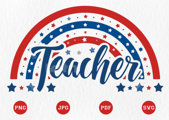4th of July Teacher Graphics for T-Shirt Designs