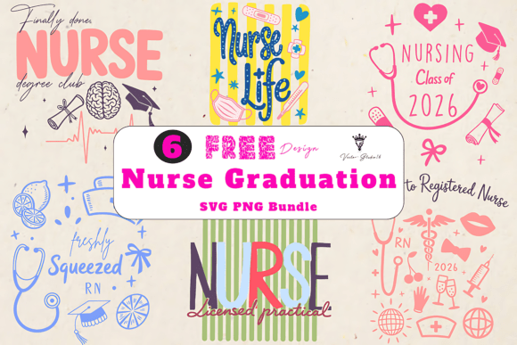 Nurse Graduation SVG PNG Bundle: Graphics & Freebies