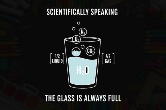 Scientifically Full Glass of Water Graphics for T-Shirt Designs