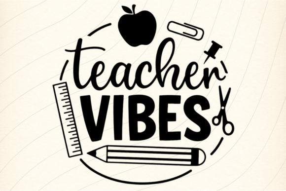 Teacher Vibes PNG: Graphics for T-Shirt Designs
